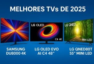 Melhores TVs de 2025: Comparativo Samsung, LG e TCL 15 Confira as melhores TVs de 2025: Samsung DU8000, LG OLED Evo AI C4 e LG QNED80T Mini LED.