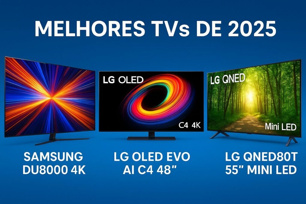 Melhores TVs de 2025: Comparativo Samsung, LG e TCL 1 Confira as melhores TVs de 2025: Samsung DU8000, LG OLED Evo AI C4 e LG QNED80T Mini LED.
